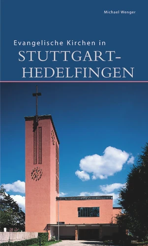 Evangelische Kirchen in Stuttgart-Hedelfingen (DKV-Edition) book cover by Michael Wenger