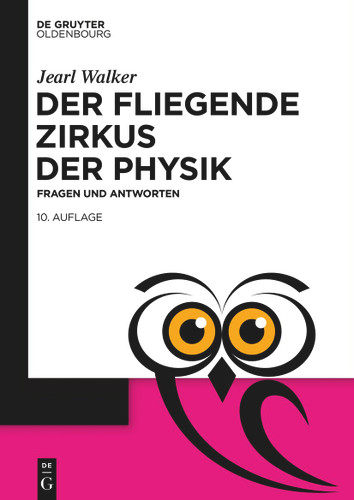 Der fliegende Zirkus der Physik: Fragen und Antworten book cover by Jearl Walker