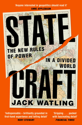 Statecraft: The New Rules of Power in a Divided World book cover by Jack Watling