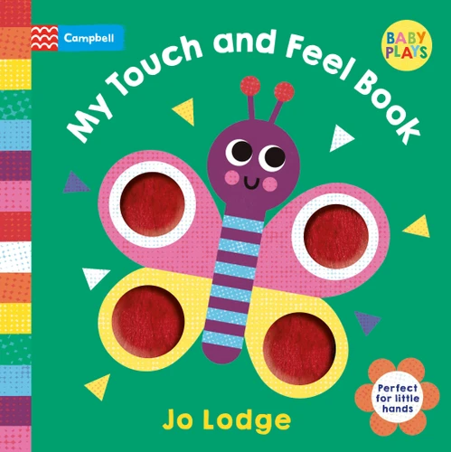 My Touch and Feel Book (Baby Plays) book cover by Campbell Books