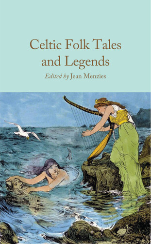 Celtic Folk Tales and Legends book cover by Jean Menzies