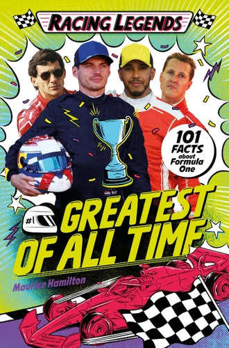Racing Legends: Greatest of All Time (Racing Legends #9) book cover by Maurice Hamilton