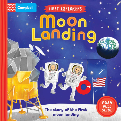 Moon Landing: A Push, Pull, Slide Book (First Explorers) book cover by Campbell Books