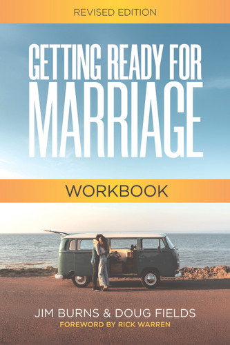 Getting Ready for Marriage (Workbook, Revised Edition) book cover by Jim Burns, Doug Fields