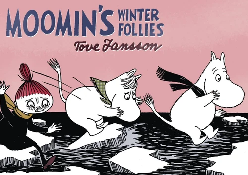 Moomin's Winter Follies (Moomin Color Comics) book cover by Tove Jansson