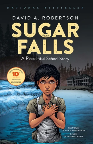 Sugar Falls: A Residential School Story book cover by David A. Robertson