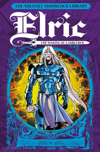 The Michael Moorcock Library: Elric: The Making of a Sorcerer (MICHAEL MOORCOCK LIBRARY) book cover by Michael Moorcock