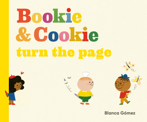 Bookie & Cookie Turn the Page book cover by Blanca Gómez