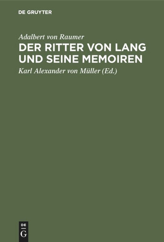 Der Ritter von Lang und seine Memoiren book cover by Adalbert von Raumer