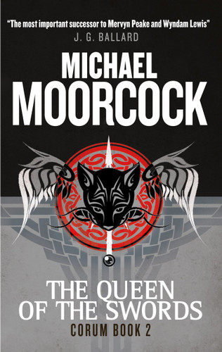 Corum - The Queen of The Swords: The Eternal Champion (The Eternal Champion) book cover by Michael Moorcock