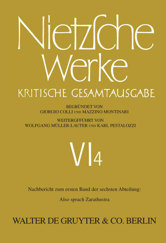 Nachbericht zum ersten Band der sechsten Abteilung: Also sprach Zarathustra book cover by Marie-Luise Haase, Mazzino Montinari