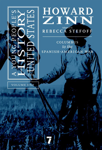 A Young People's History of the United States, Volume 1: Columbus to the Spanish-American War book cover by Howard Zinn