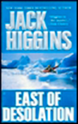 East of Desolation book cover by Jack Higgins