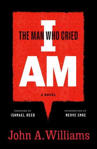 The Man Who Cried I Am: A Novel book cover by John A. Williams