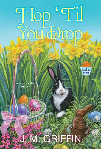 Hop 'Til You Drop (A Jules & Bun Mystery) book cover by J.M. Griffin