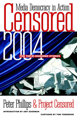 Censored 2004: The Top 25 Censored Stories book cover by 