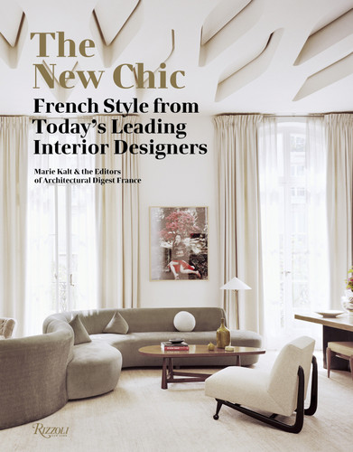 The New Chic: French Style From Today's Leading Interior Designers book cover by Marie Kalt, Editors of Architectural Digest France