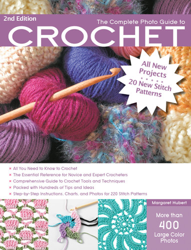 The Complete Photo Guide to Crochet, 2nd Edition (Complete Photo Guide) book cover by Margaret Hubert
