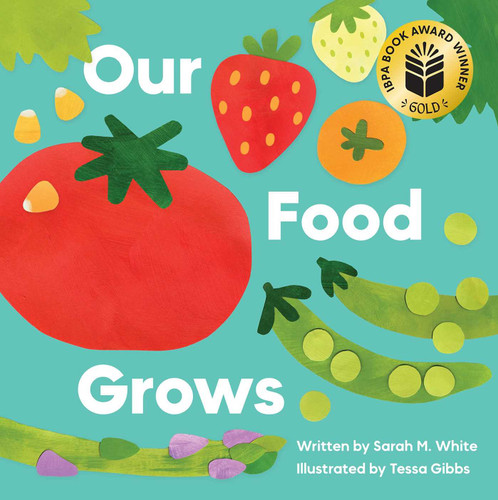 Our Food Grows book cover by Sarah M. White