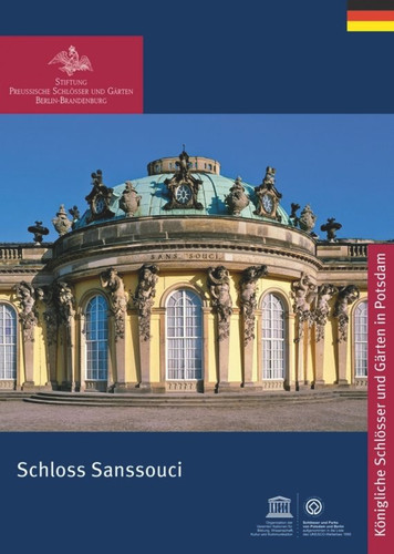 Schloss Sanssouci (Königliche Schlösser in Berlin, Potsdam und Brandenburg) book cover by Michael Scherf