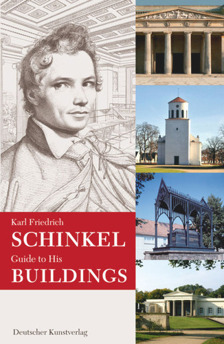 Karl Friedrich Schinkel. Guide to his buildings book cover by 