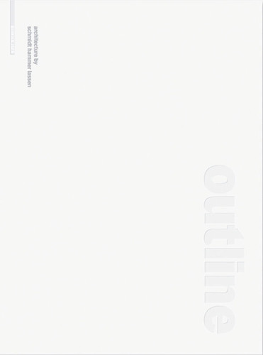Outline: Architecture by schmidt hammer lassen book cover by 