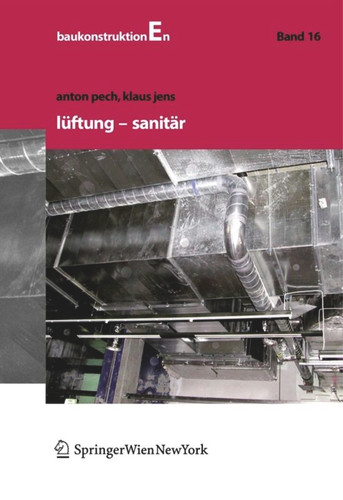 Lüftung und Sanitär book cover by Anton Pech, Klaus Jens