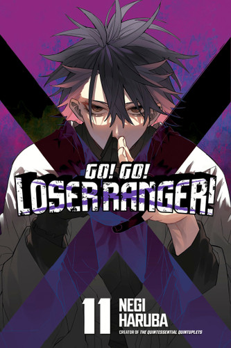 Go! Go! Loser Ranger! 11 (Go! Go! Loser Ranger!) book cover by Negi Haruba