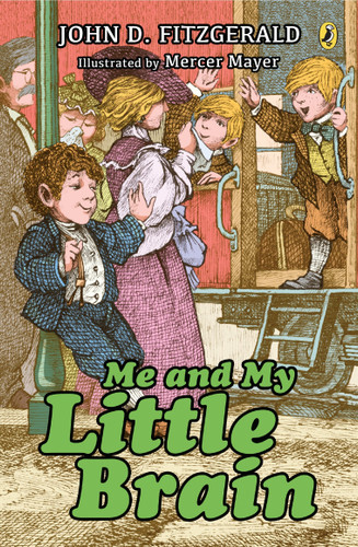 Me and My Little Brain (The Great Brain) book cover by John D. Fitzgerald