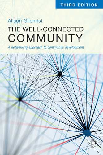 The Well-Connected Community: A Networking Approach to Community Development book cover by Alison Gilchrist