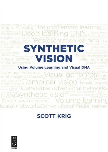 Synthetic Vision: Using Volume Learning and Visual DNA book cover by Scott Krig
