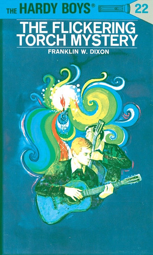Hardy Boys 22: the Flickering Torch Mystery (The Hardy Boys) book cover by Franklin W. Dixon