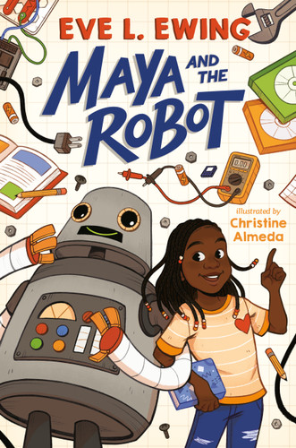 Maya and the Robot book cover by Eve L. Ewing