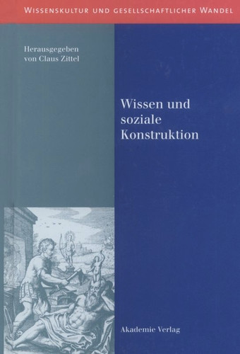 Wissen und soziale Konstruktion (Wissenskultur und gesellschaftlicher Wandel) book cover by 