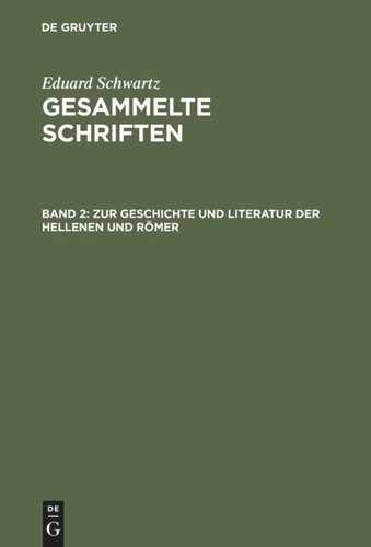 Zur Geschichte und Literatur der Hellenen und Römer book cover by Eduard Schwartz