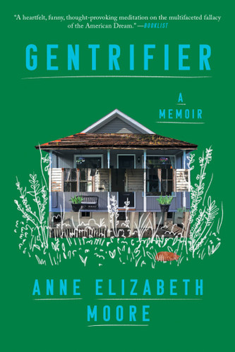 Gentrifier: A Memoir book cover by Anne Elizabeth Moore