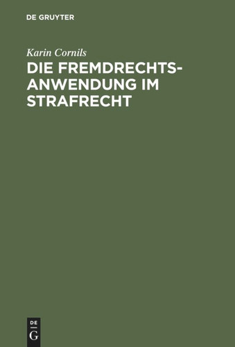 Die Fremdrechtsanwendung im Strafrecht book cover by Karin Cornils