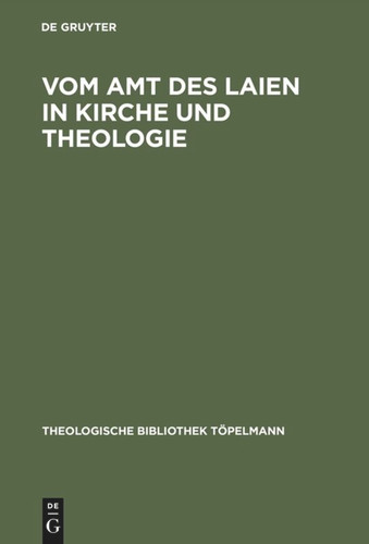 Vom Amt des Laien in Kirche und Theologie: Festschrift für Gerhard Krause zum 70. Geburtstag book cover by 