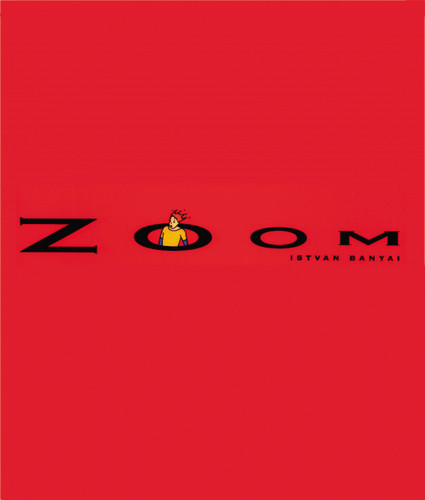 Zoom book cover by Istvan Banyai