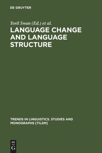 Language Change and Language Structure: Older Germanic Languages in a Comparative Perspective book cover by 