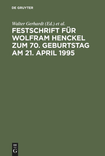 Festschrift für Wolfram Henckel zum 70. Geburtstag am 21. April 1995 book cover by 