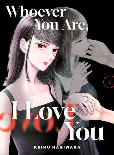 Whoever You Are, I Love You 1 (Whoever You Are, I Love You) book cover by Keiku Hagiwara