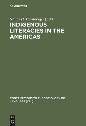 Indigenous Literacies in the Americas: Language Planning from the Bottom up book cover by 