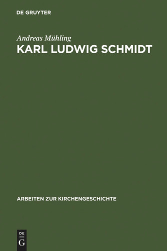 Karl Ludwig Schmidt: "Und Wissenschaft ist Leben" book cover by Andreas Mühling