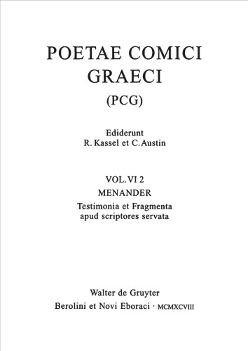 Menander: Testimonia et Fragmenta apud scriptores servata [9783110158250]