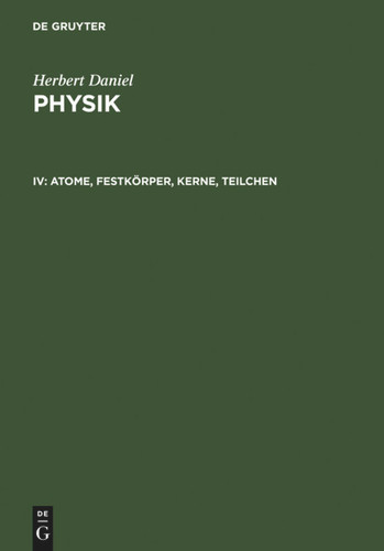 Atome, Festkörper, Kerne, Teilchen book cover by Herbert Daniel