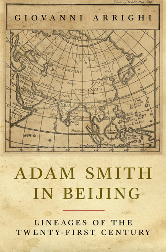 Adam Smith in Beijing: Lineages of the 21st Century book cover by Giovanni Arrighi
