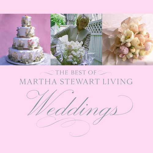 The Best of Martha Stewart Living Weddings book cover by Martha Stewart Living Magazine