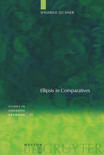 Ellipsis in Comparatives [9783110181180]