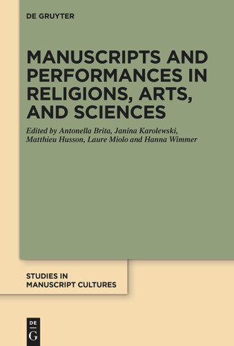 Manuscripts and Performances in Religions, Arts, and Sciences book cover by 